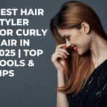 Best Hair Styler for Curly Hair in 2025 | Top Tools & Tips