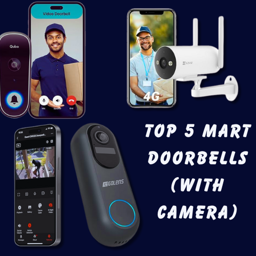 You are currently viewing Top 5 mart Doorbells (with camera) to Make Your Home Smarter & Safer in 2025