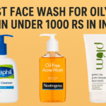 Best Face Wash for Oily Skin Under 1000 Rs in India
